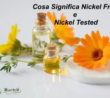 Cosa Significa Nickel Free e Nickel Tested