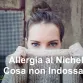 Allergia al Nichel cosa non Indossare